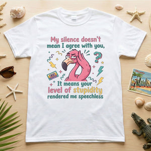 Sarcastic Flamingo "My Silence Doesn't Mean I Agree" T-Shirt - Retro 80s Humor Tee for Sassy Women - FlamingoAholic