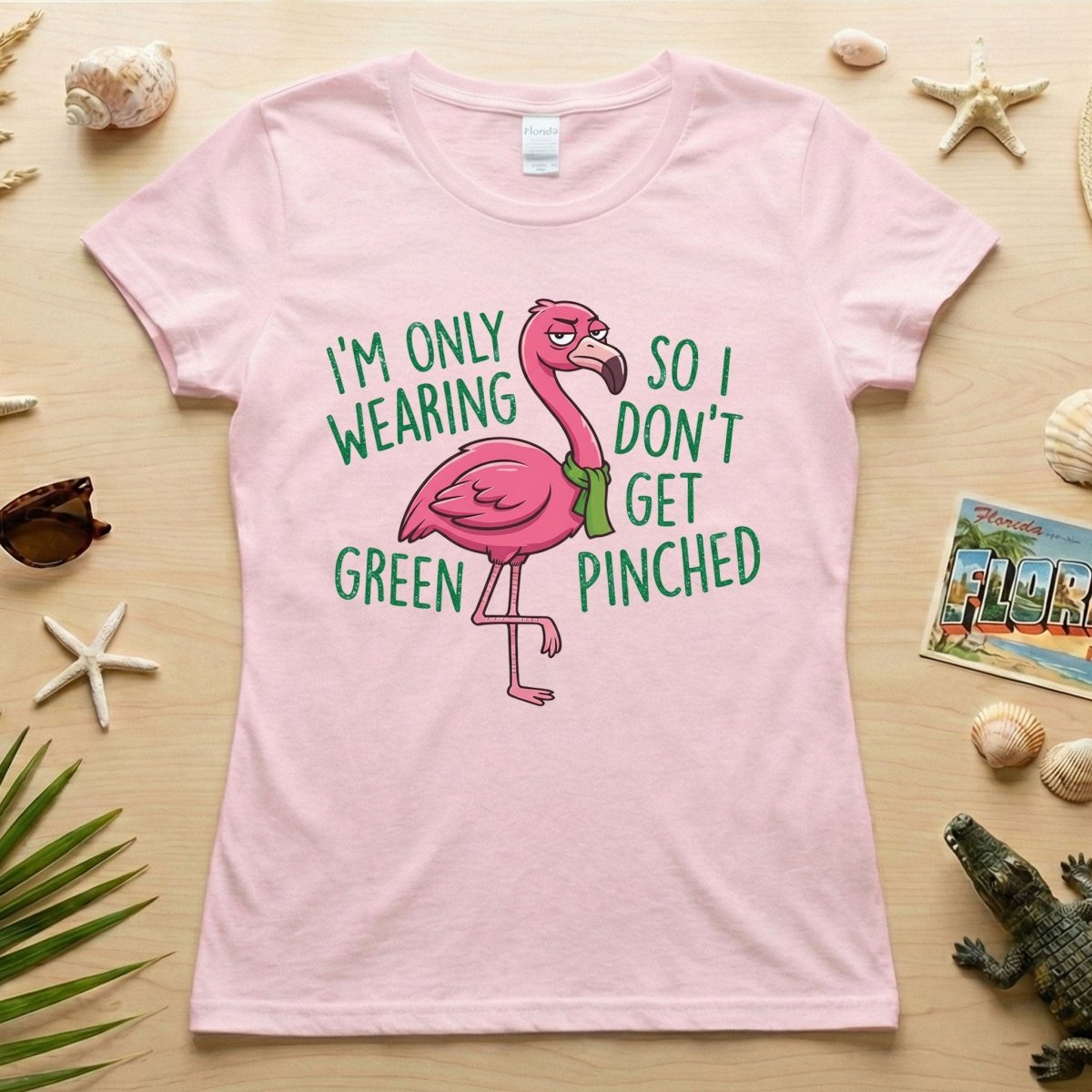 Sarcastic Flamingo St. Patrick's Day T-Shirt - 'I'm Only Wearing Green' Funny Tee - FlamingoAholic