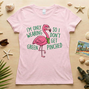 Sarcastic Flamingo St. Patrick's Day T-Shirt - 'I'm Only Wearing Green' Funny Tee - FlamingoAholic