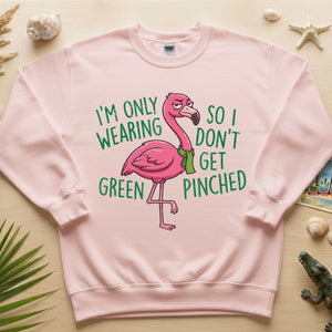 Sarcastic Flamingo St. Patrick's Day T-Shirt - 'I'm Only Wearing Green' Funny Tee - FlamingoAholic