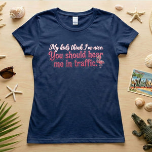 Sarcastic Flamingo Traffic Humor T-Shirt - "My Kids Think I'm Nice" Funny Mom Life Driving Gift - FlamingoAholic