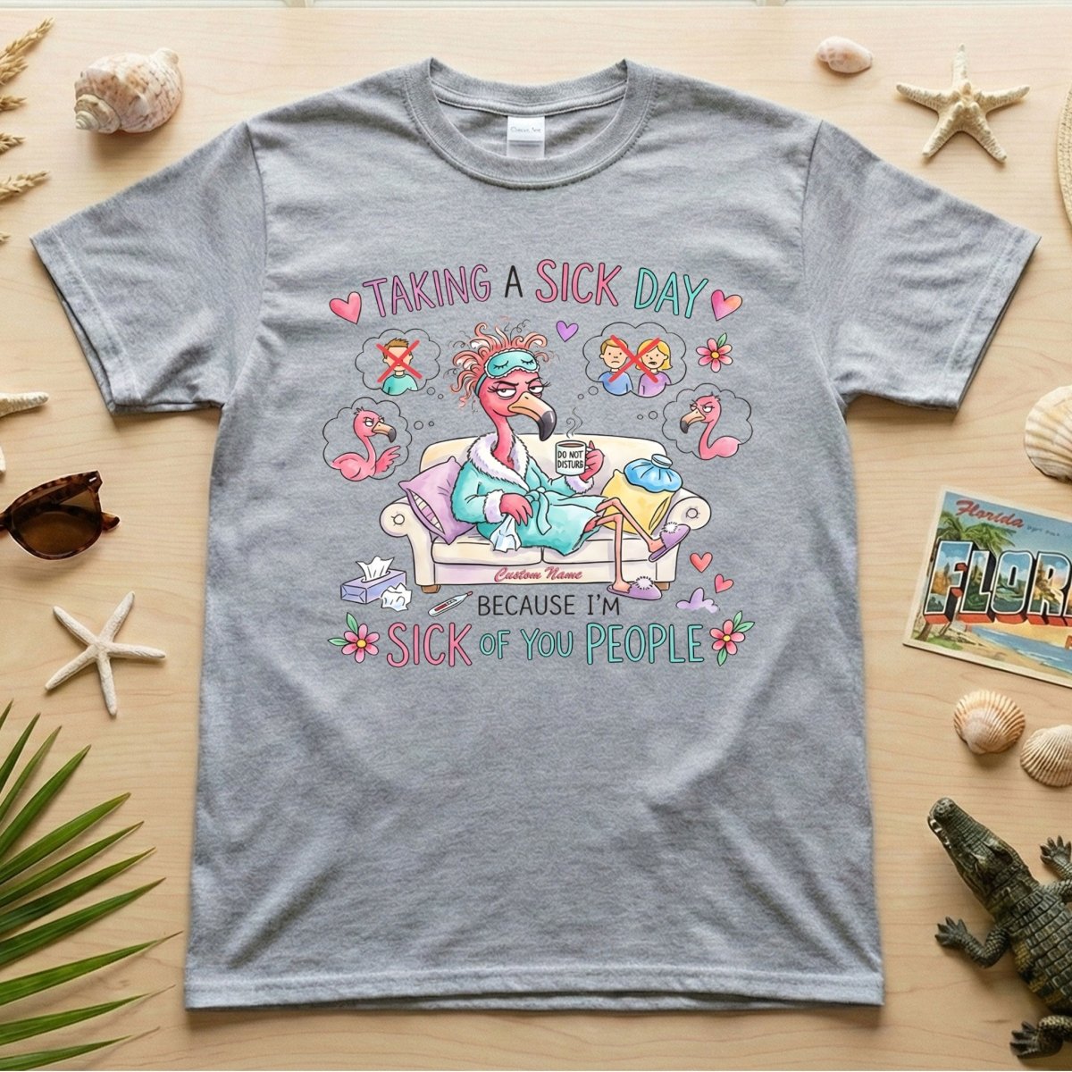 Sarcastic Grumpy Flamingo 'Sick of You People' T-Shirt - Personalized Funny Burnout Humor Tee - FlamingoAholic