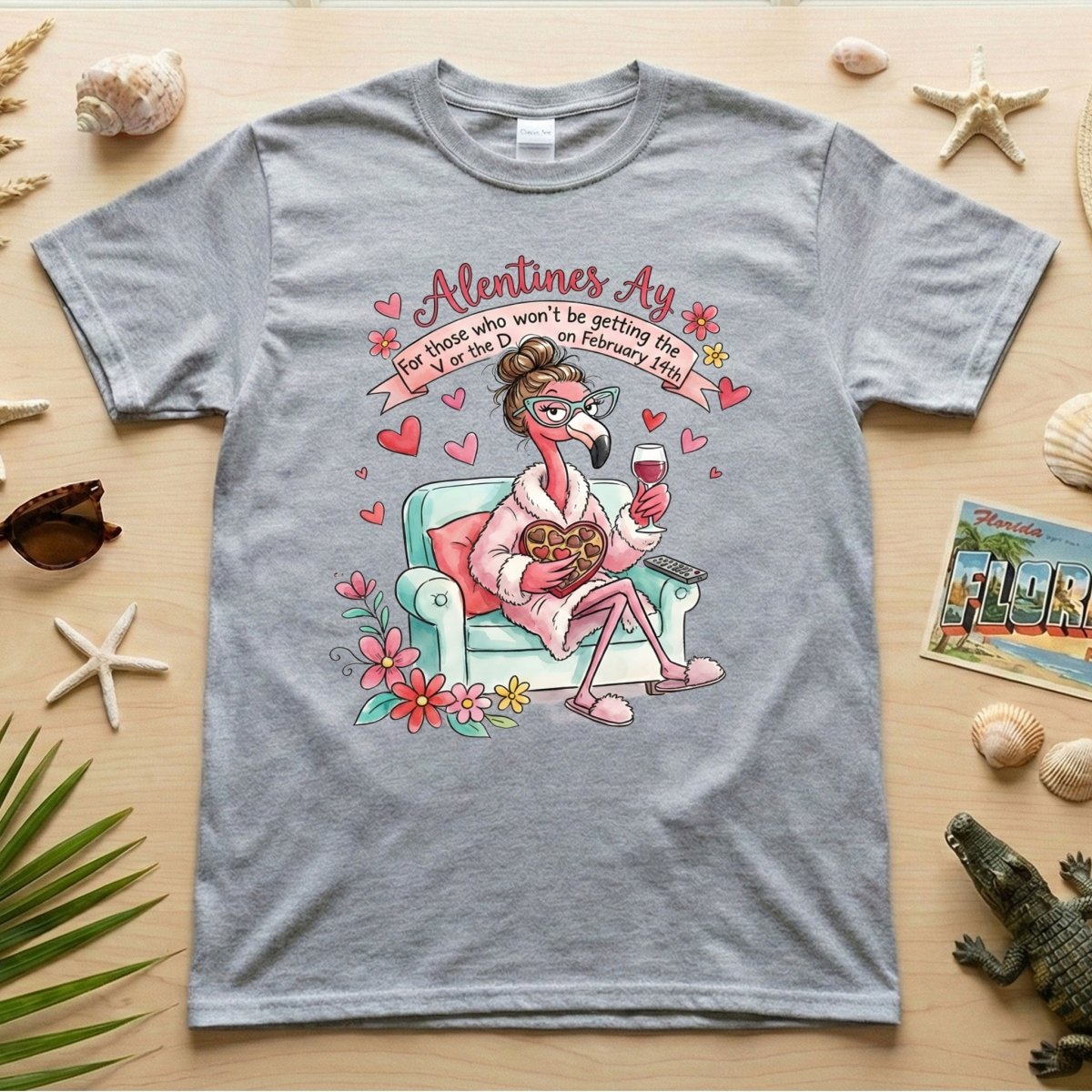 Sarcastic Single & Fabulous Flamingo Shirt - Funny Anti - Valentine's Day Gift for Her - FlamingoAholic