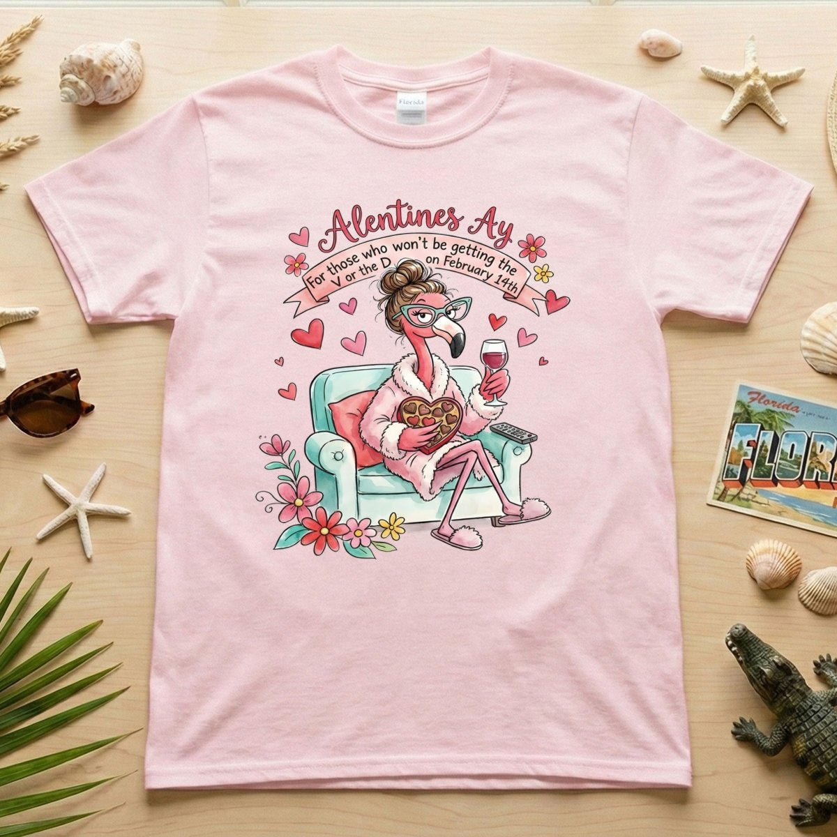Sarcastic Single & Fabulous Flamingo Shirt - Funny Anti - Valentine's Day Gift for Her - FlamingoAholic