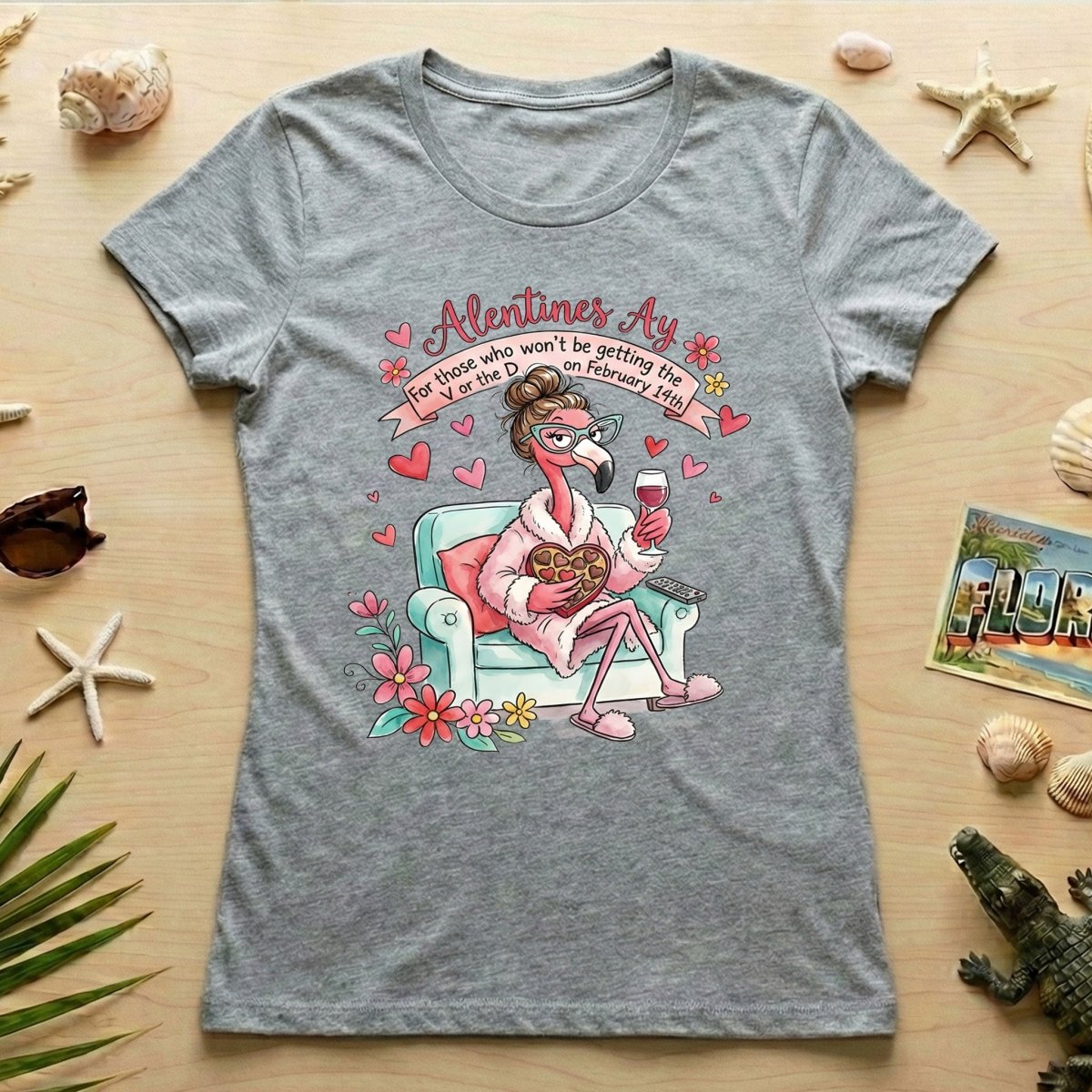 Sarcastic Single & Fabulous Flamingo Shirt - Funny Anti - Valentine's Day Gift for Her - FlamingoAholic