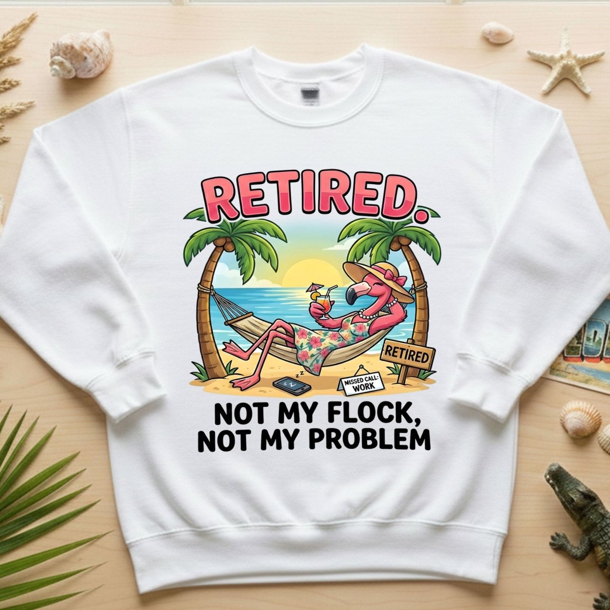 Sarcastic Tropical Retired Flamingo T-Shirt - Not My Flock, Not My Problem Gift - FlamingoAholic