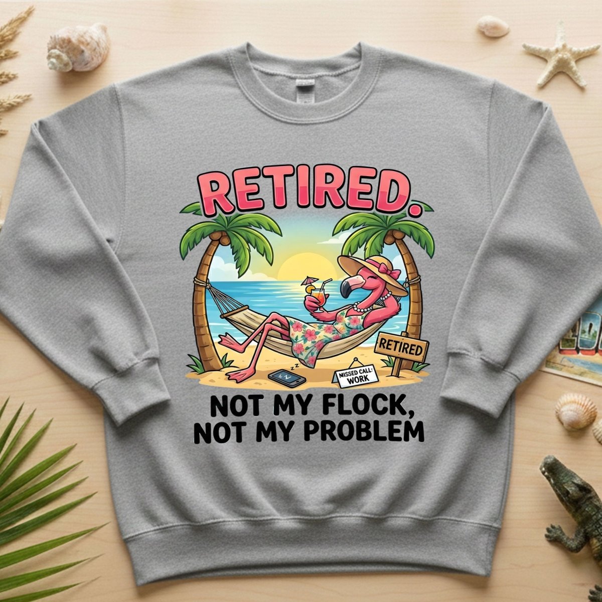 Sarcastic Tropical Retired Flamingo T-Shirt - Not My Flock, Not My Problem Gift - FlamingoAholic