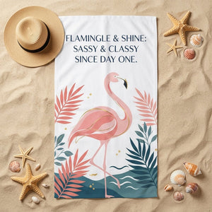 "Sassy & Classy" Flamingo Beach Towel - Premium Tropical Summer Vacation Accessory - FlamingoAholic