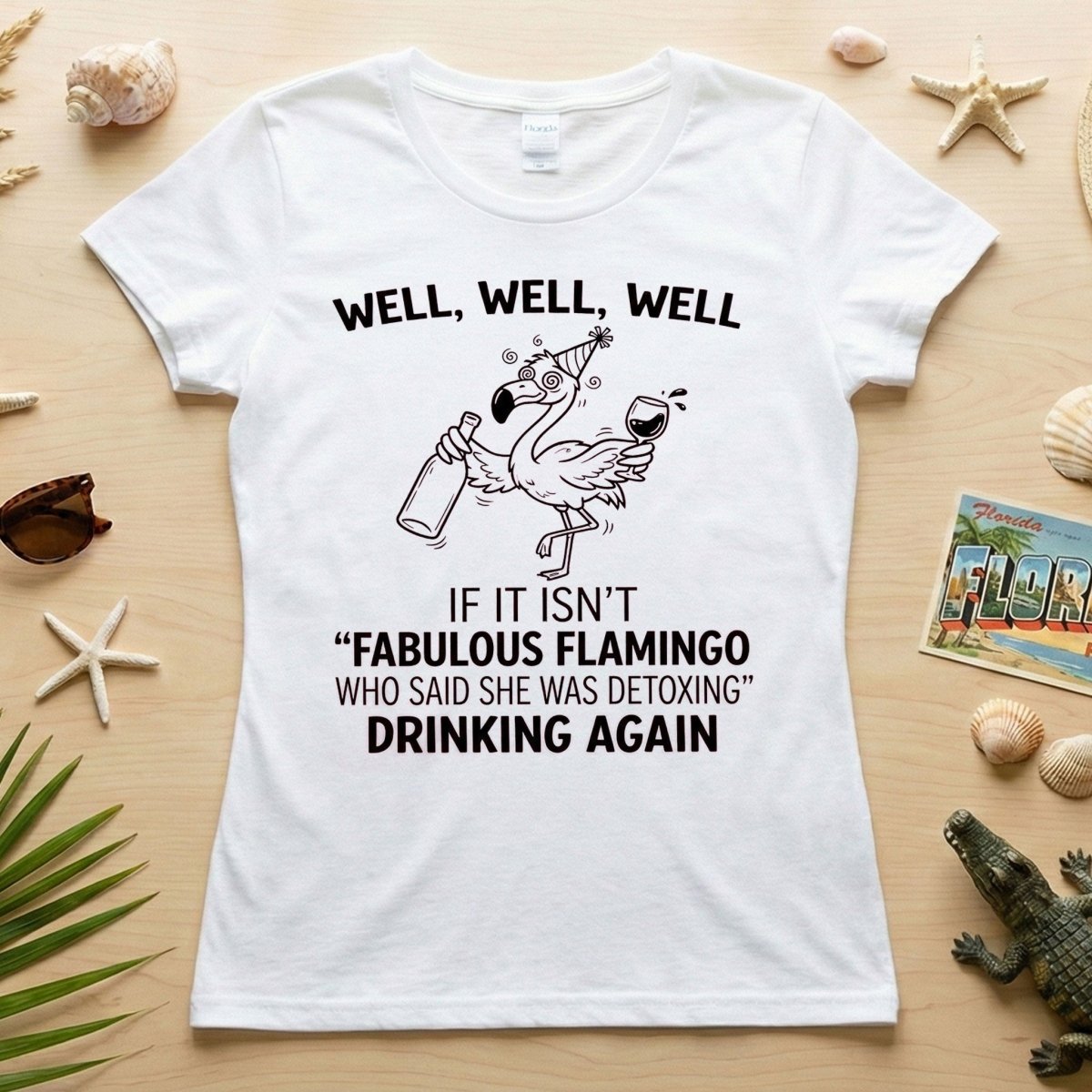 Sassy "Fabulous Flamingo" Drinking Again T-Shirt - Funny Wine Humor Tee for Women - FlamingoAholic