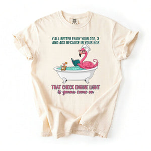 Sassy Flamingo Check Engine Light Shirt - Funny 50th Birthday Gift for Women Over 40 - FlamingoAholic