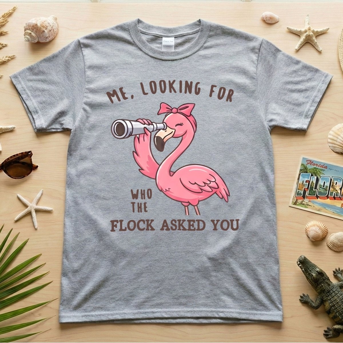 Sassy Flamingo Graphic Tee for Women - "Who The Flock Asked You" Funny Shirt - FlamingoAholic