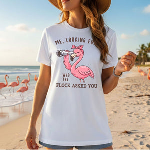 Sassy Flamingo Graphic Tee for Women - "Who The Flock Asked You" Funny Shirt - FlamingoAholic