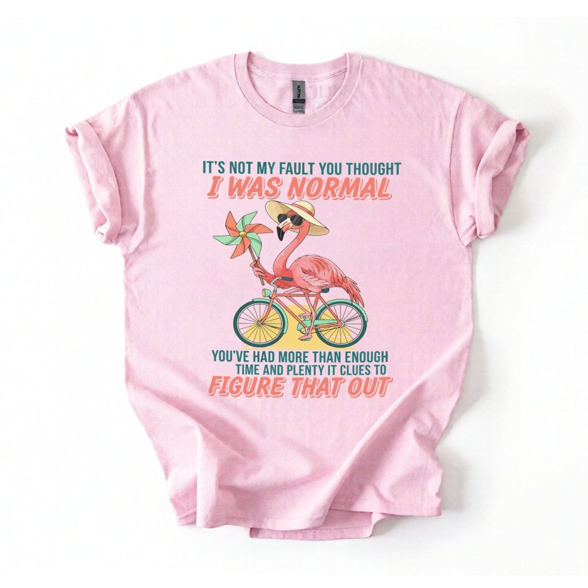 Sassy Flamingo I Was Not Normal Graphic T-Shirt - Funny Quote Tee for Women - FlamingoAholic
