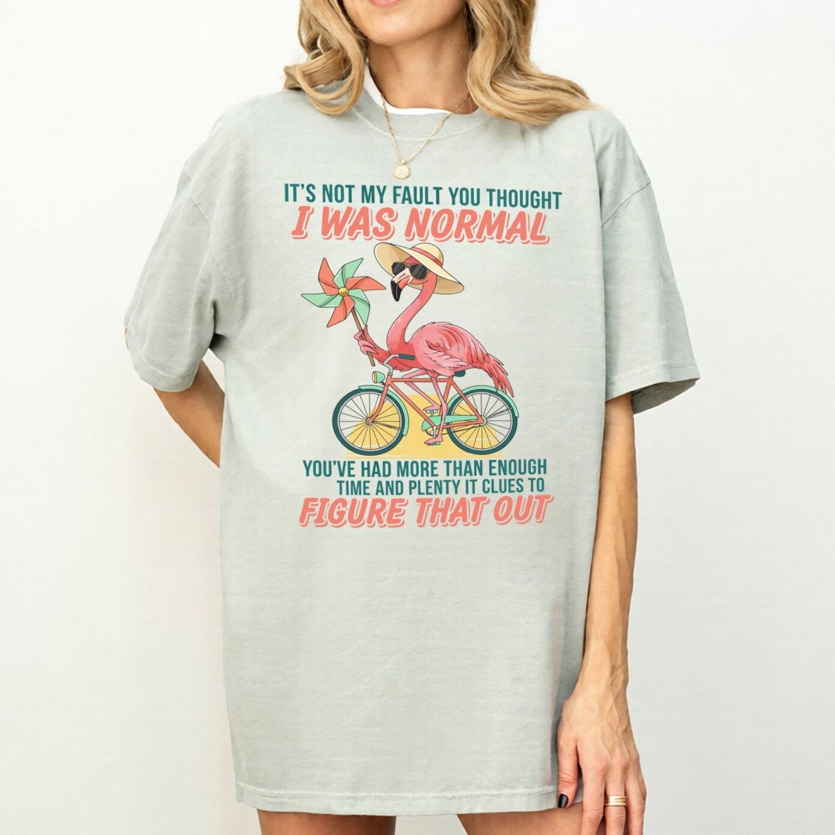 Sassy Flamingo I Was Not Normal Graphic T-Shirt - Funny Quote Tee for Women - FlamingoAholic