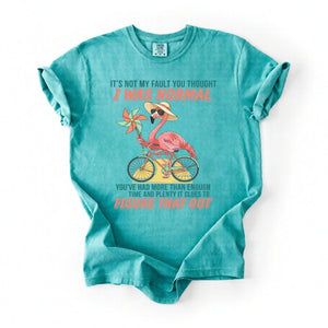 Sassy Flamingo I Was Not Normal Graphic T-Shirt - Funny Quote Tee for Women - FlamingoAholic
