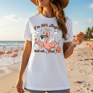 Sassy Flamingo "I'm 99% Angel" Graphic T-Shirt - Funny Retro Humor Tee for Women - FlamingoAholic