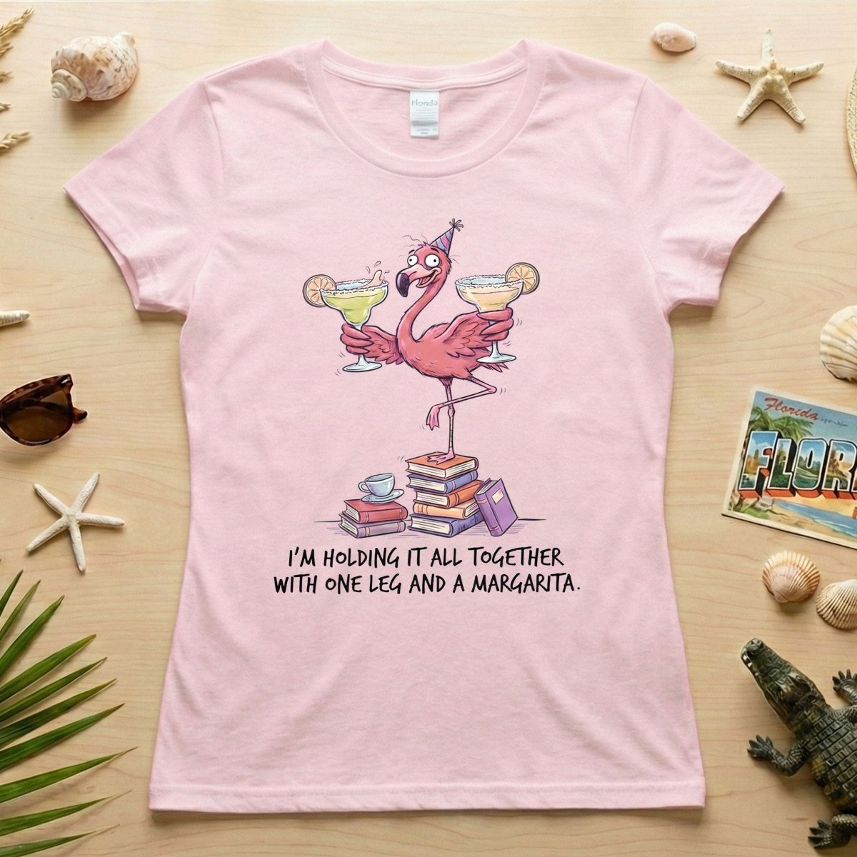 Sassy Flamingo Margarita Graphic T-Shirt - Holding It All Together Humor Tee - FlamingoAholic