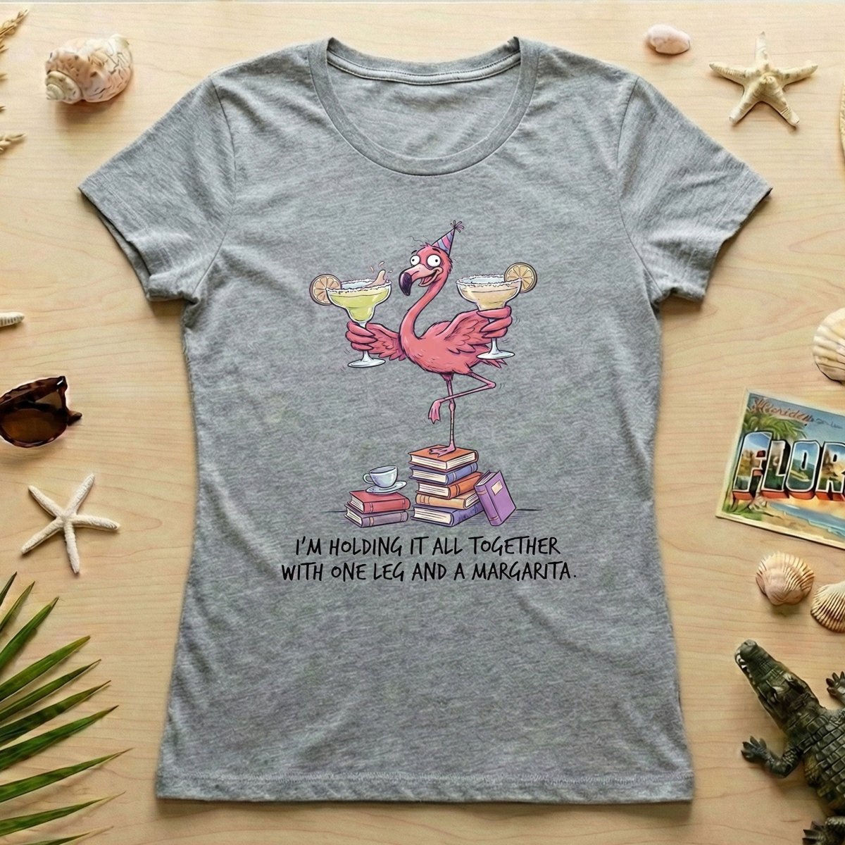 Sassy Flamingo Margarita Graphic T-Shirt - Holding It All Together Humor Tee - FlamingoAholic