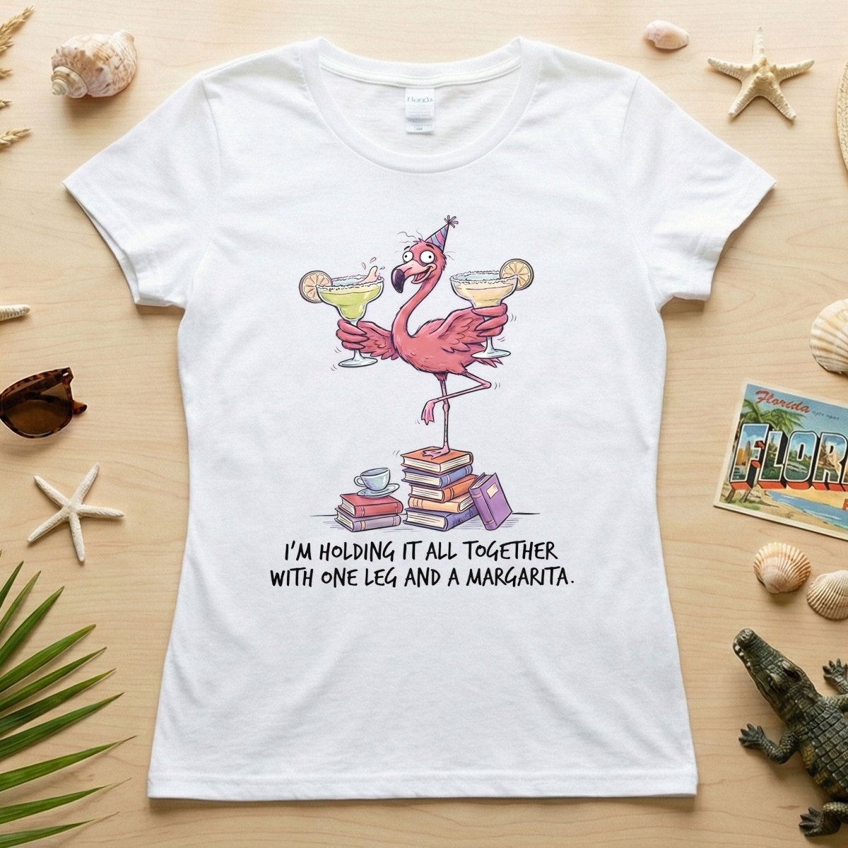 Sassy Flamingo Margarita Graphic T-Shirt - Holding It All Together Humor Tee - FlamingoAholic