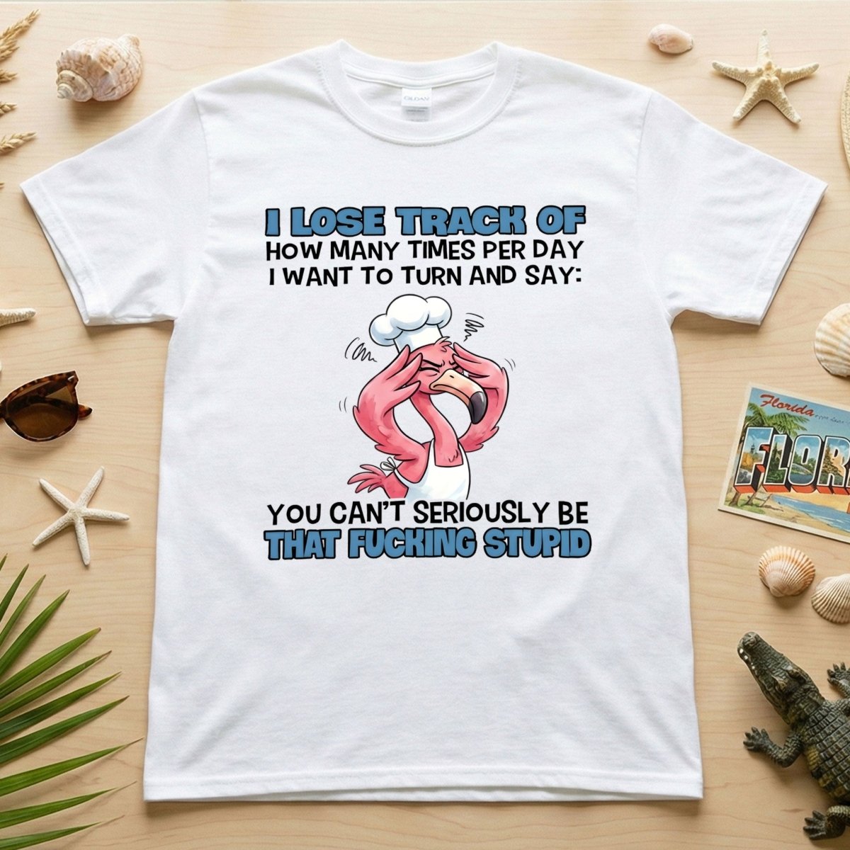 Sassy Stress - Out Chef Flamingo T-Shirt - The Adult Humor "Stupid" Quote Tee - FlamingoAholic