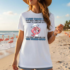 Sassy Stress - Out Chef Flamingo T-Shirt - The Adult Humor "Stupid" Quote Tee - FlamingoAholic