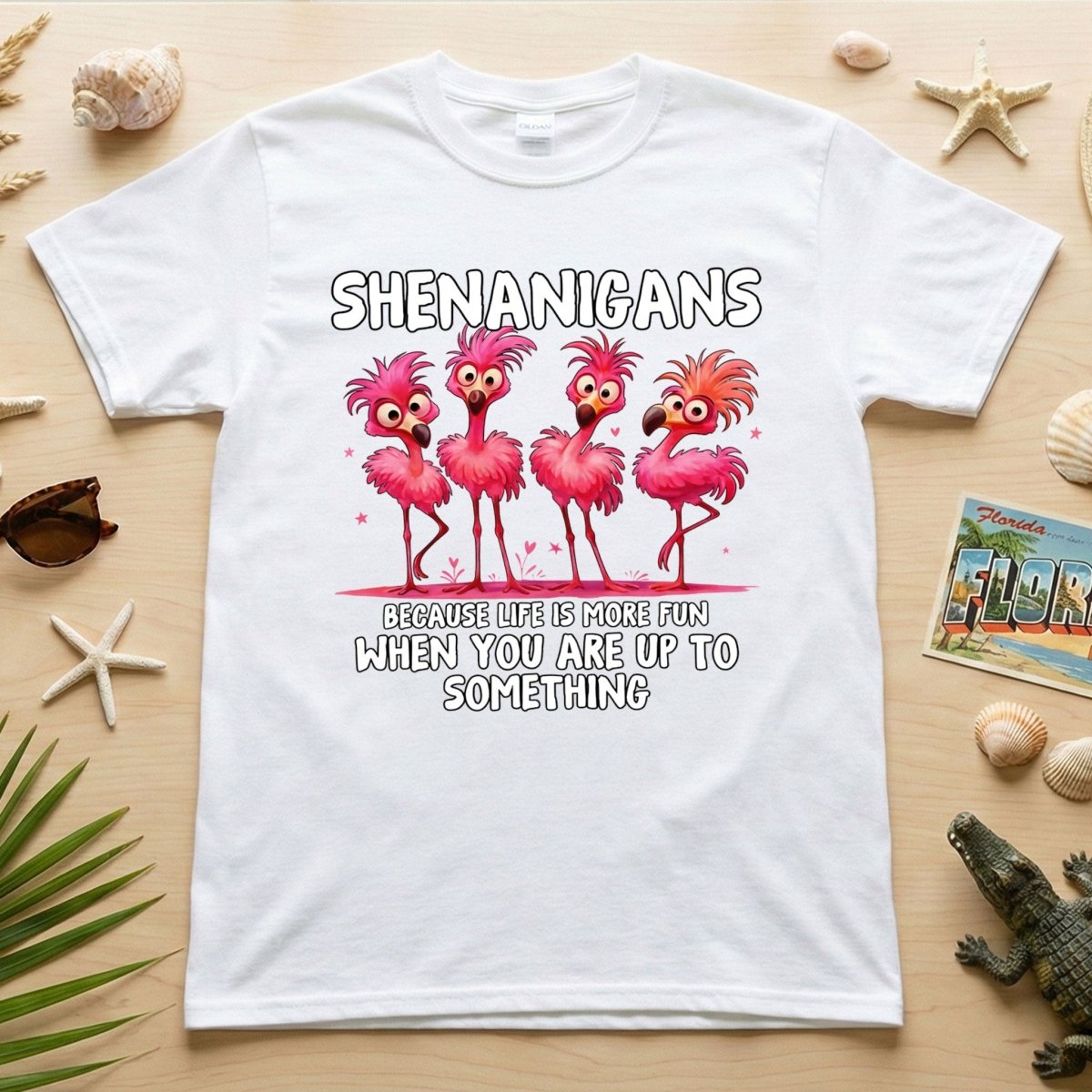 Shenanigans Funny Flamingo Graphic T-Shirt - Because Life is More Fun Saying Tee - FlamingoAholic