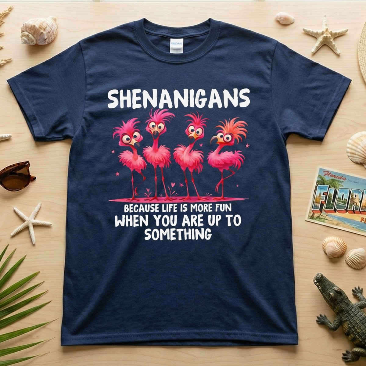 Shenanigans Funny Flamingo Graphic T-Shirt - Because Life is More Fun Saying Tee - FlamingoAholic