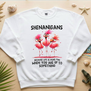 Shenanigans Funny Flamingo Graphic T-Shirt - Life is More Fun Saying Tee - FlamingoAholic