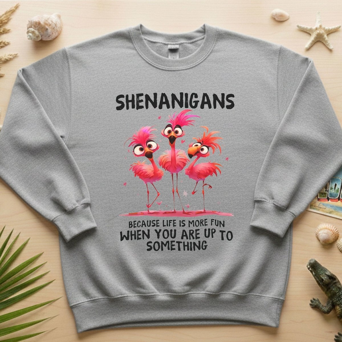Shenanigans Funny Flamingo Graphic T-Shirt - Life is More Fun Saying Tee - FlamingoAholic