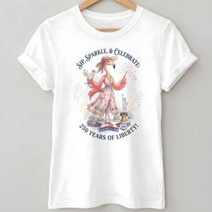 Sip, Sparkle, & Celebrate: 250 Years of Liberty Flamingo Shirt - FlamingoAholic