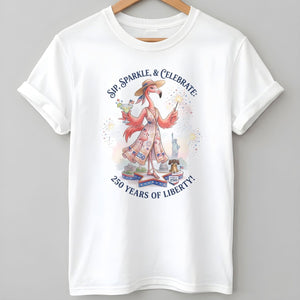 Sip, Sparkle, & Celebrate: 250 Years of Liberty Flamingo Shirt - FlamingoAholic