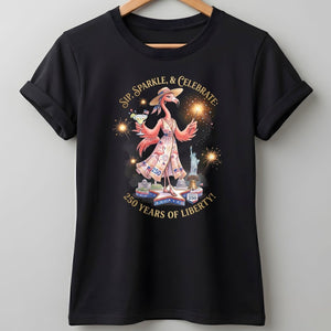 Sip, Sparkle, & Celebrate: 250 Years of Liberty Flamingo Shirt - FlamingoAholic