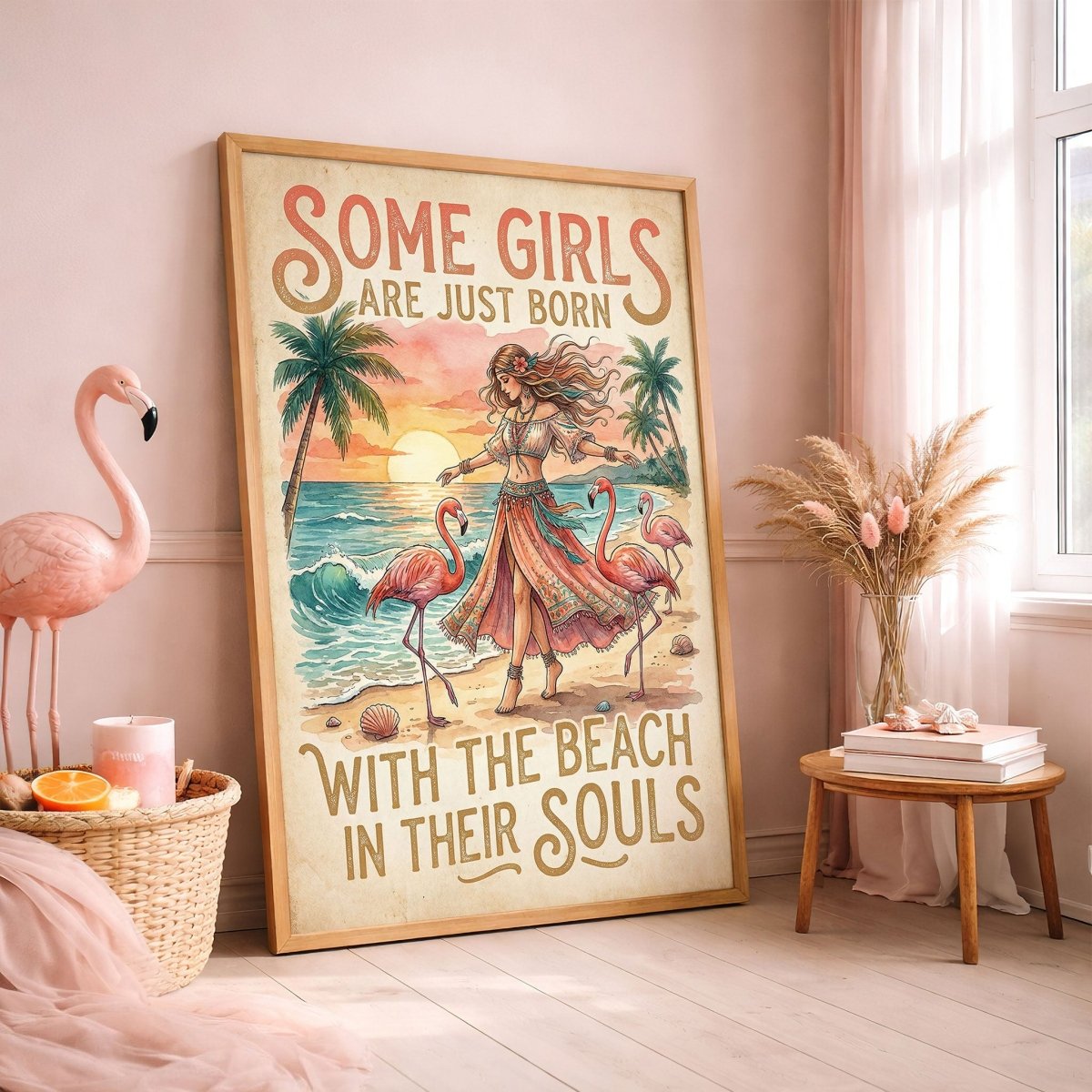 Some Girls Are Just Born With The Beach In Their Souls Poster - Boho Flamingo Coastal Wall Art for Beach Lovers - FlamingoAholic