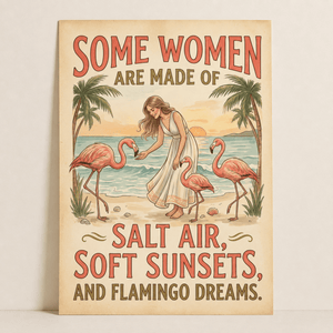 Some Women Are Made of Salt Air Poster, Flamingo Beach Wall Art, Vintage Coastal Decor for Women - FlamingoAholic
