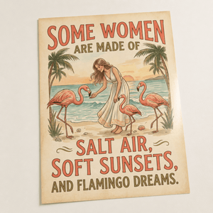 Some Women Are Made of Salt Air Poster, Flamingo Beach Wall Art, Vintage Coastal Decor for Women - FlamingoAholic
