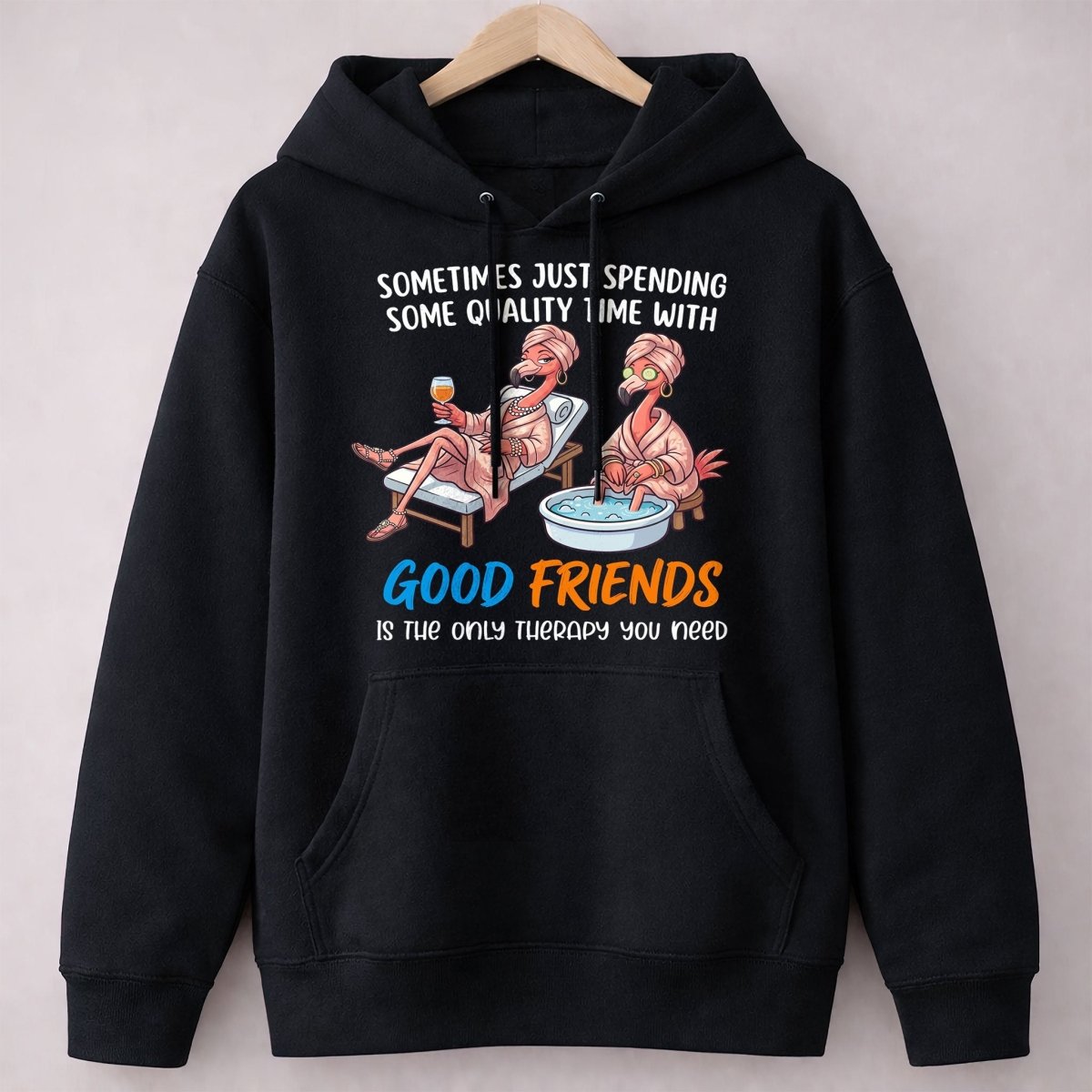 Sometimes Just Spending Some Quality Time With Good Friends Is The Only Therapy You Need Flamingo Shirt - FlamingoAholic