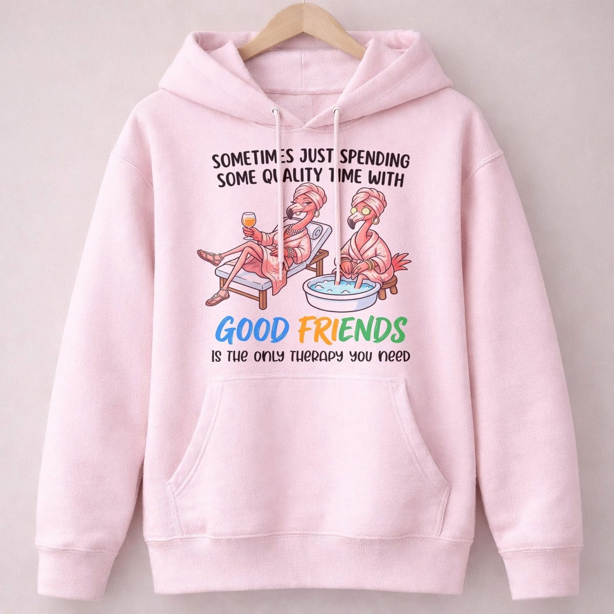 Sometimes Just Spending Some Quality Time With Good Friends Is The Only Therapy You Need Flamingo Shirt - FlamingoAholic