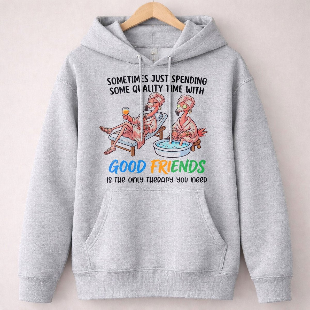 Sometimes Just Spending Some Quality Time With Good Friends Is The Only Therapy You Need Flamingo Shirt - FlamingoAholic