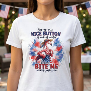 Sorry My Nice Button Out Of Order Bite Me Flamingo July 4th Shirt - FlamingoAholic