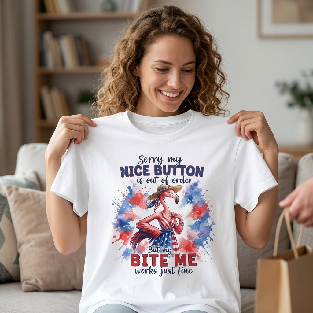 Sorry My Nice Button Out Of Order Bite Me Flamingo July 4th Shirt - FlamingoAholic