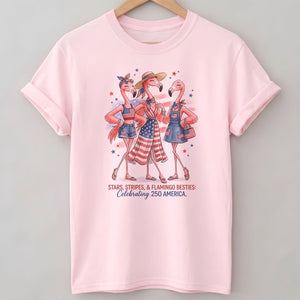 Stars, Stripes, & Flamingo Besties Celebrating 250 America Shirt - FlamingoAholic