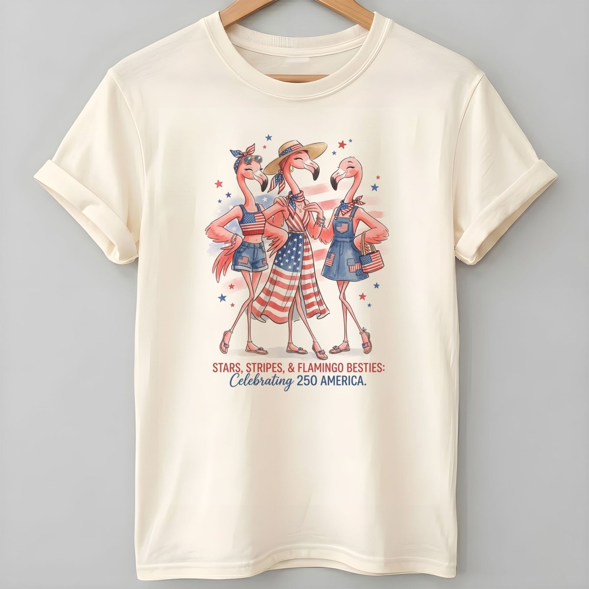 Stars, Stripes, & Flamingo Besties Celebrating 250 America Shirt - FlamingoAholic