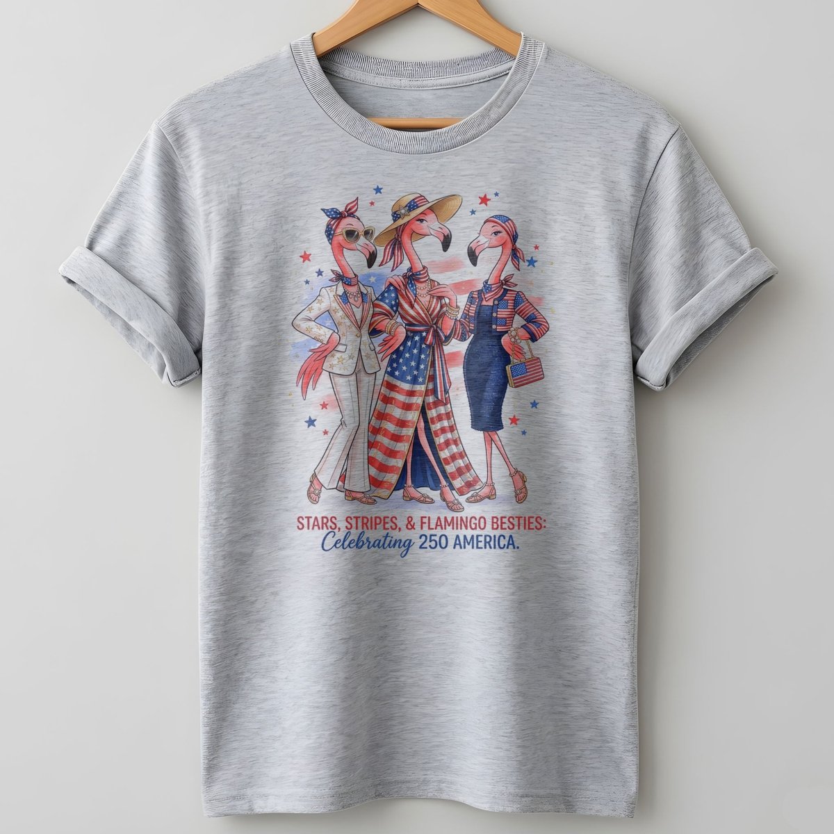 Stars, Stripes, & Flamingo Besties: Celebrating 250 America Shirt - FlamingoAholic