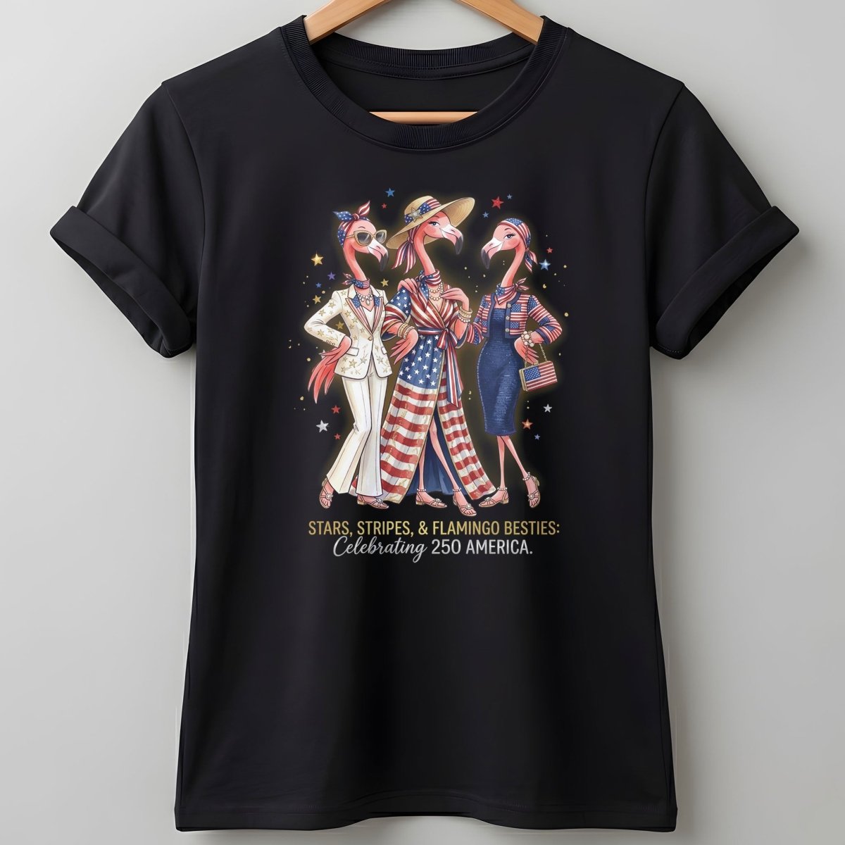 Stars, Stripes, & Flamingo Besties: Celebrating 250 America Shirt - FlamingoAholic