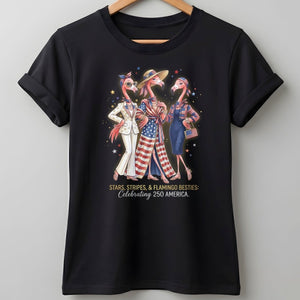 Stars, Stripes, & Flamingo Besties: Celebrating 250 America Shirt - FlamingoAholic