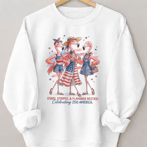Stars, Stripes, & Flamingo Besties Celebrating 250 America Shirt - FlamingoAholic