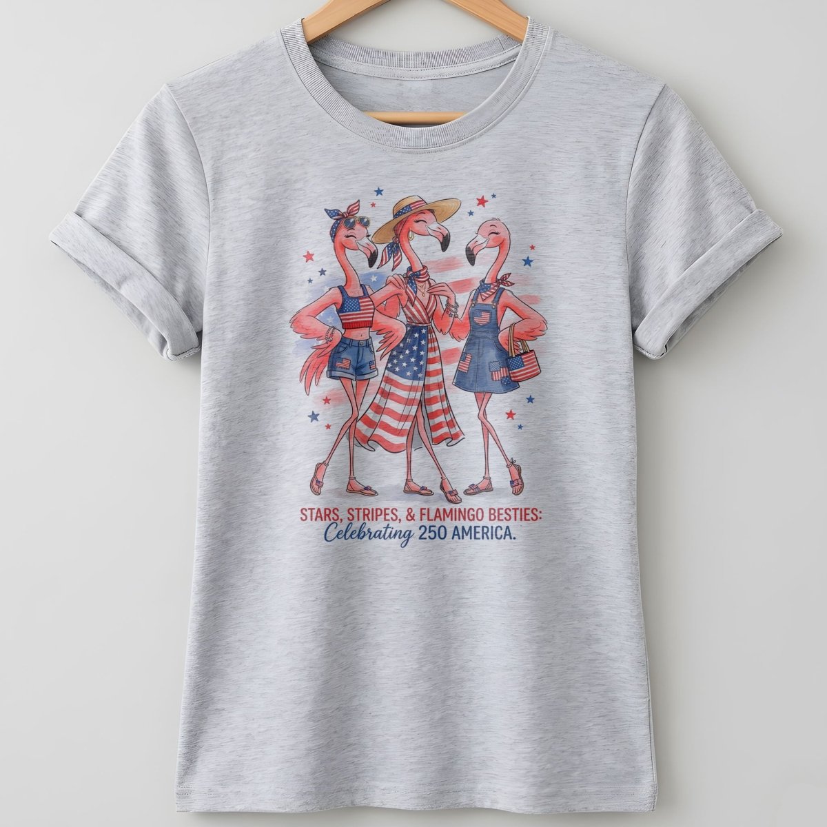 Stars, Stripes, & Flamingo Besties Celebrating 250 America Shirt - FlamingoAholic