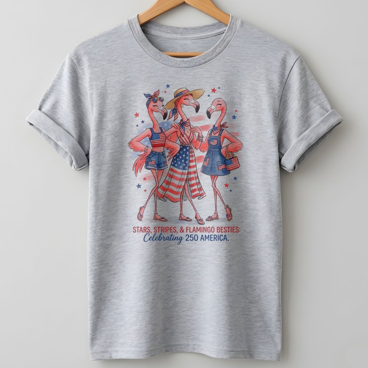 Stars, Stripes, & Flamingo Besties Celebrating 250 America Shirt - FlamingoAholic