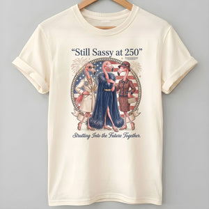 Still Sassy at 250 Flamingo Besties July 4th Shirt - FlamingoAholic