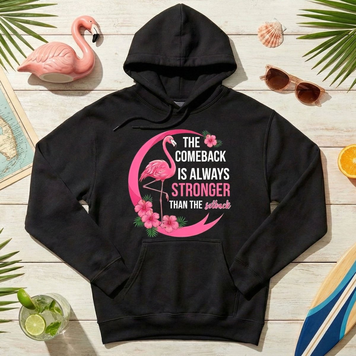 The comeback is always stronger than the setback - Flamingo Shirt - FlamingoAholic